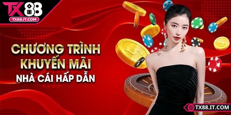 Khám phá sự kiện khuyến mãi hot nhất tuần TX88 hấp dẫn nhất Nhà cái luôn mang đến nhiều phần quà độc đáo và hấp dẫn trong tuần