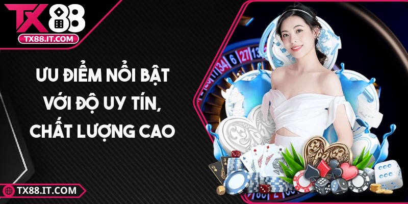 tx88 - Trang Chủ Ưu điểm nổi bật với độ uy tín, chất lượng cao